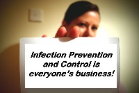 Infection Control Starts with me Infection Control Starts with me